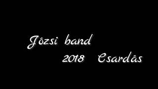 Józsi Band 2018 Csardas Józsi Band 2018 Csardas