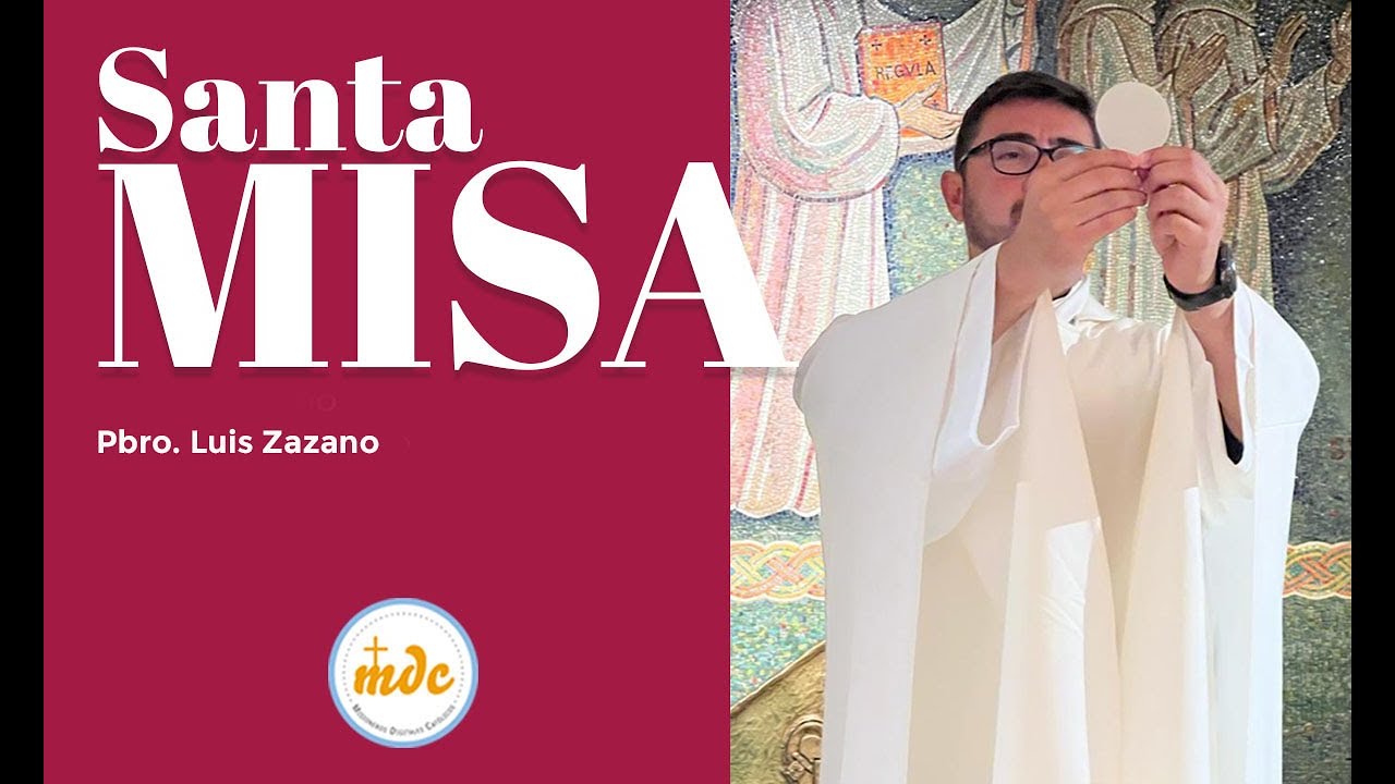 Misa del día 25 de Octubre de 2024 - Oficiada por el Padre Luis Zazano