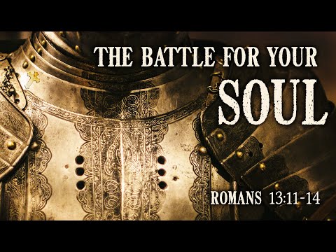 2022-05-29 Sermon: The Battle For Your Soul