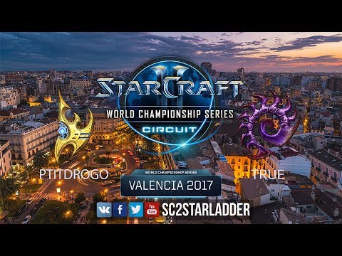 2017 WCS Valencia Ro16: PtitDrogo (P) vs TRUE (Z)