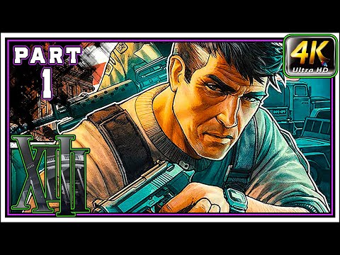 XIII REMAKE Full Gameplay Walkthrough PART 1 - Secret Agent No. XIII [4K 60FPS] - No Commentary