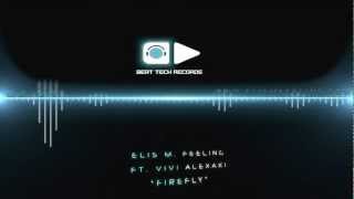 Elis M. Feeling ft Vivi A.- Firefly(Club Extended Mix)