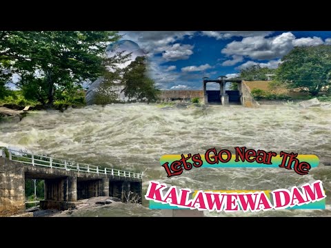 Kalawewa Dam | Let’s Go near the kalawewa DAM I it’s Afshan