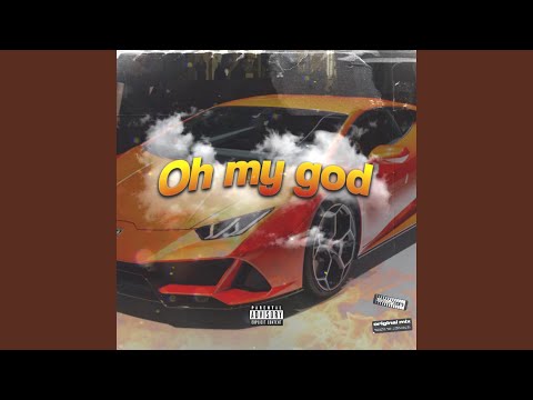 Oh My God