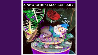 A New Christmas Lullaby