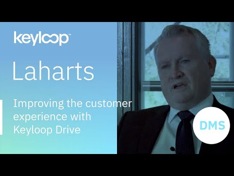 How Keyloop Drive Has Helped Laharts Streamline Its Sales and Aftersales Processes, Helping Boost Efficiencies in Each Department and Improve Customer Experience