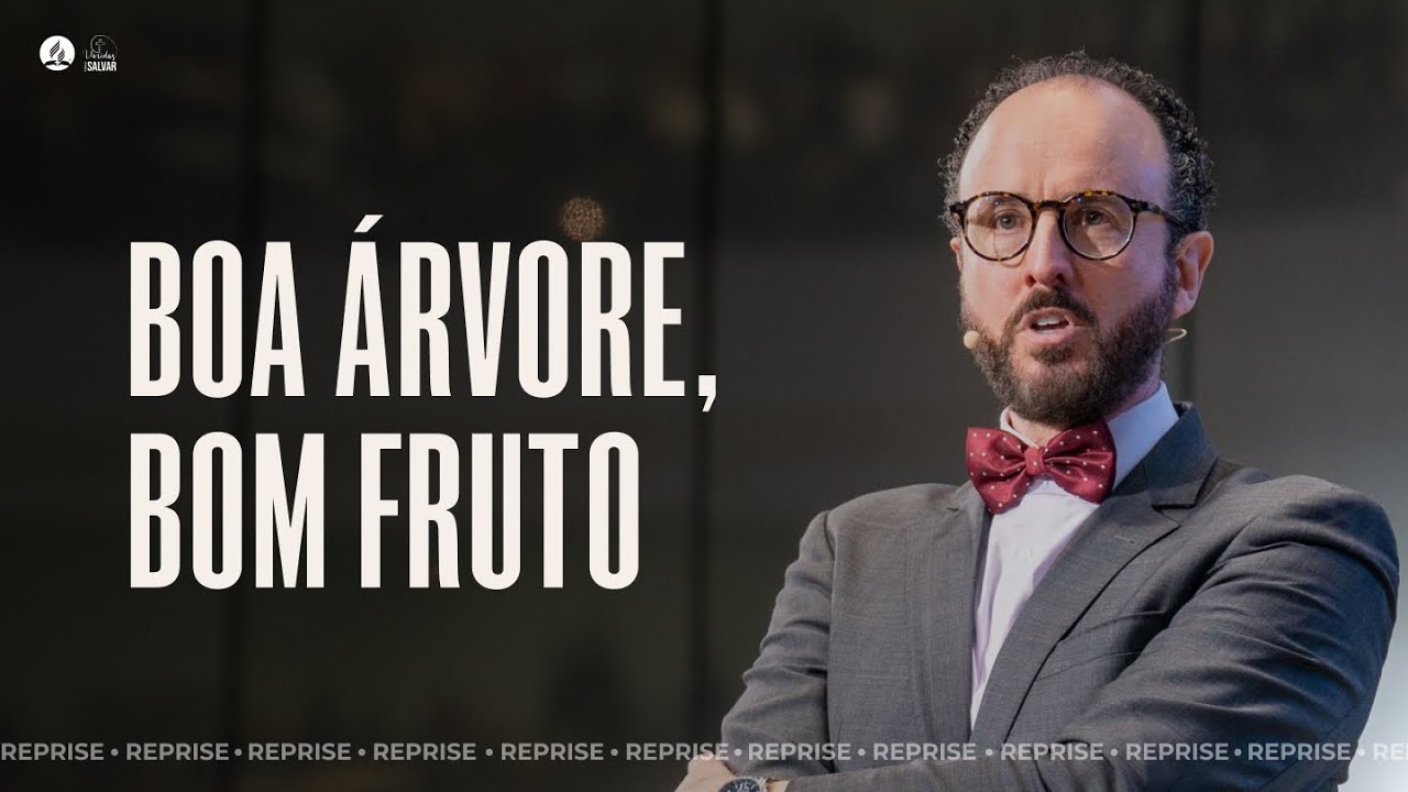 REPRISE | BOA ÁRVORE, BOM FRUTO - 10º Ep. Fim dos Tempos | Mensagem com Pr. André Flores