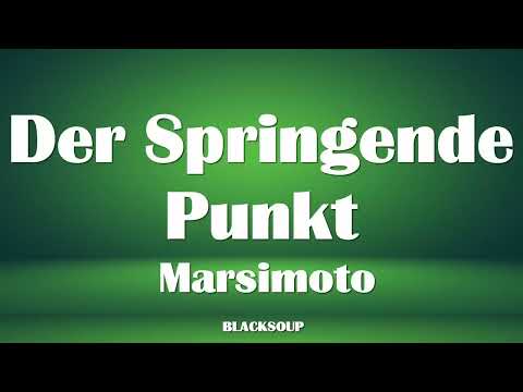 Marsimoto - Der springende Punkt Lyrics
