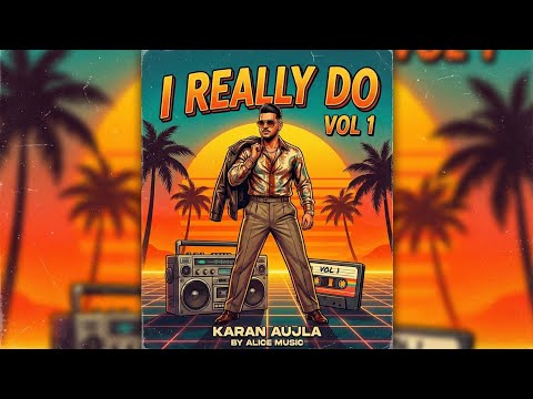 I Really Do – Vol 1 | 90s Retro #songs #90sretro #karanaujla 