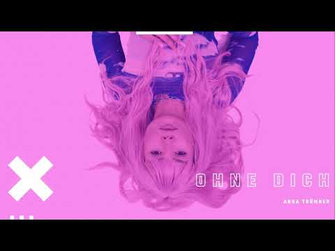 Anna Trümner - Ohne Dich