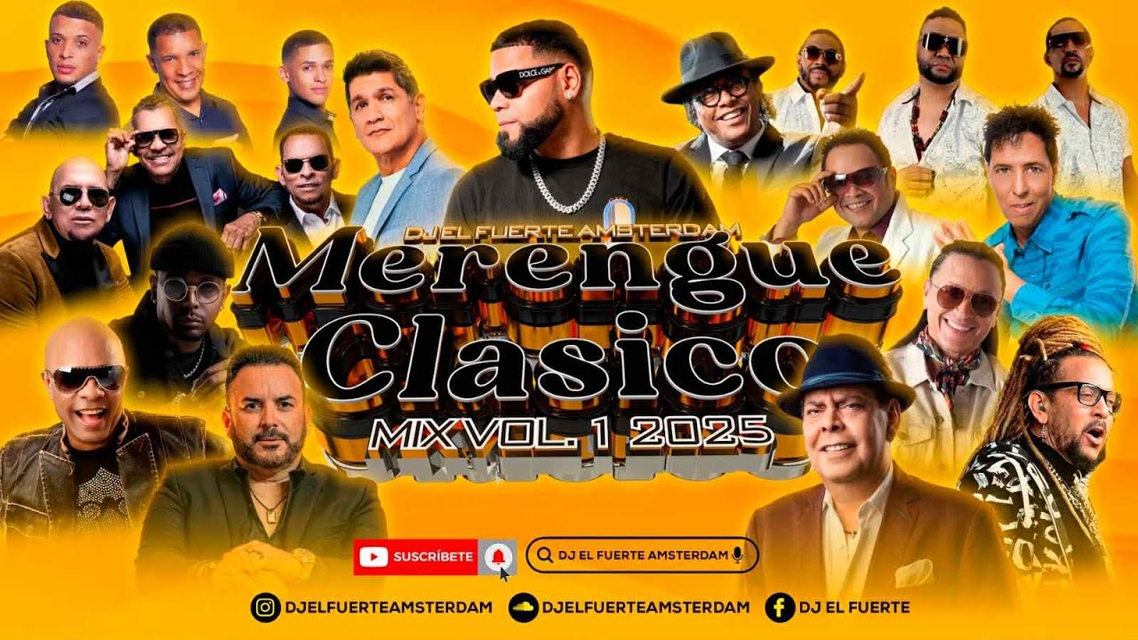 MERENGUE MIX CLASICO 2025 VOL.1 SOLO EXITOS -EDDY HERRERA, JOSEPH FONSECA,ELVIS CRESPO  DJ EL FUERTE
