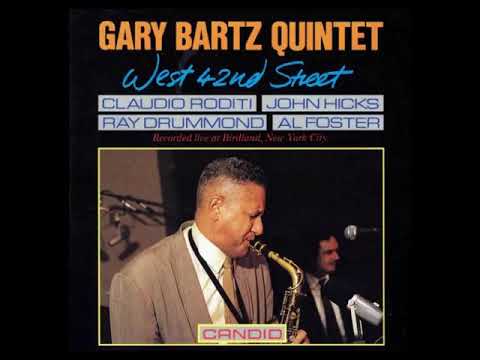 Gary B̲a̲r̲t̲z Qu̲i̲n̲t̲e̲t – ̲W̲e̲s̲t 4̲2̲nd S̲t̲r̲e̲et̲ (1̲9̲9̲0̲)̲
