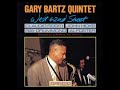 Gary B̲a̲r̲t̲z Qu̲i̲n̲t̲e̲t – ̲W̲e̲s̲t 4̲2̲nd S̲t̲r̲e̲et̲ (1̲9̲9̲0̲)̲