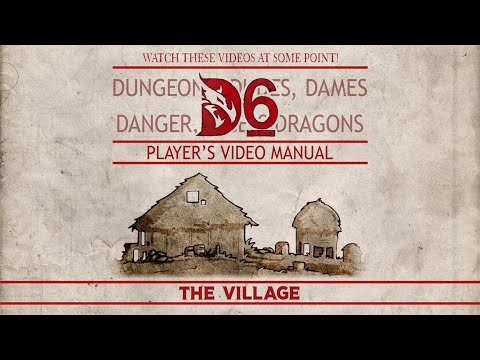 D6 - Video Rulebook 10: The Village