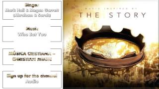 Mark Hall & Megan Garrett - Who But You (Abraham & Sarah) (Audio)