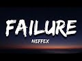 NEFFEX Failure Lyrics Lyrics Labs