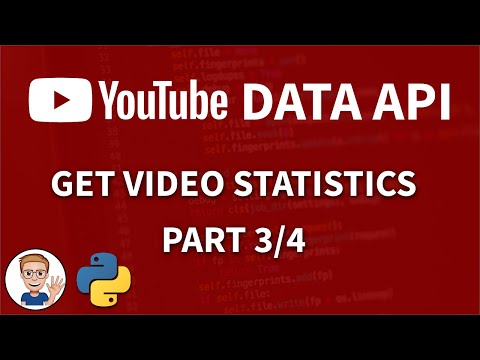 YouTube Data API Tutorial with Python Get Video Statistics Part 3