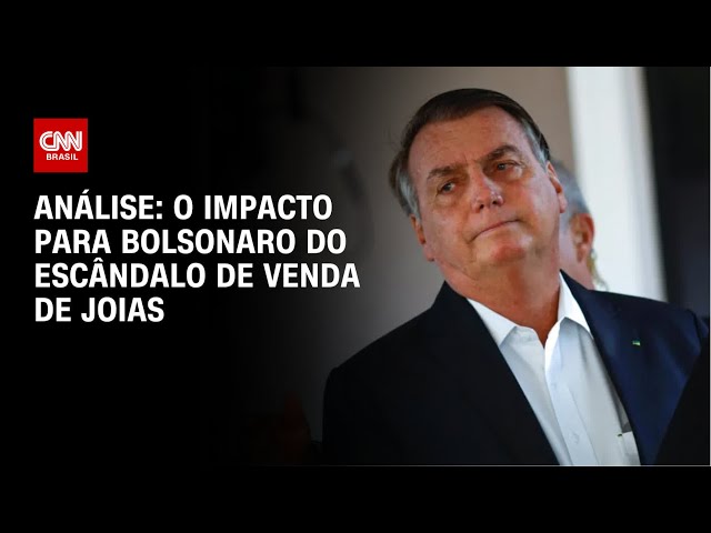 Análise: O impacto para Bolsonaro do escândalo de venda de joias | WW