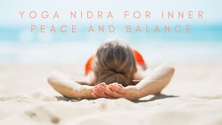 Yoga Nidra For Inner Peace and Balance