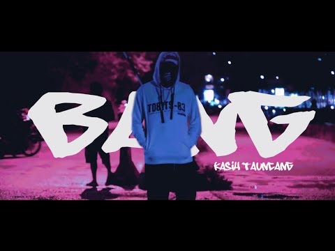 BANG ( Kasih Tauncang ) - Ekho grossbeatz _Official music video
