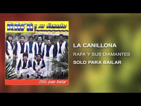 La Canillona - Rafa Y Sus Diamantes 💎  [Audio Cover]