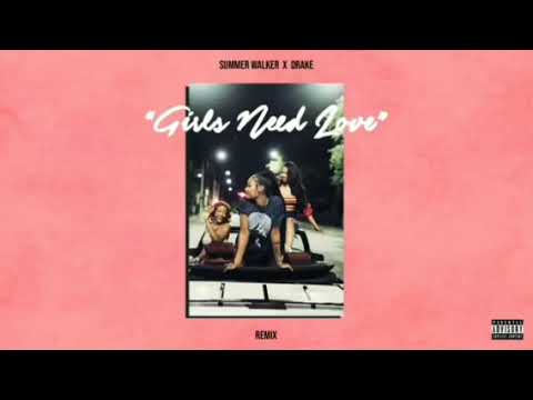 Summer Walker DRAKE – Girls Need Love Remix (Clean Lyrics + Video)