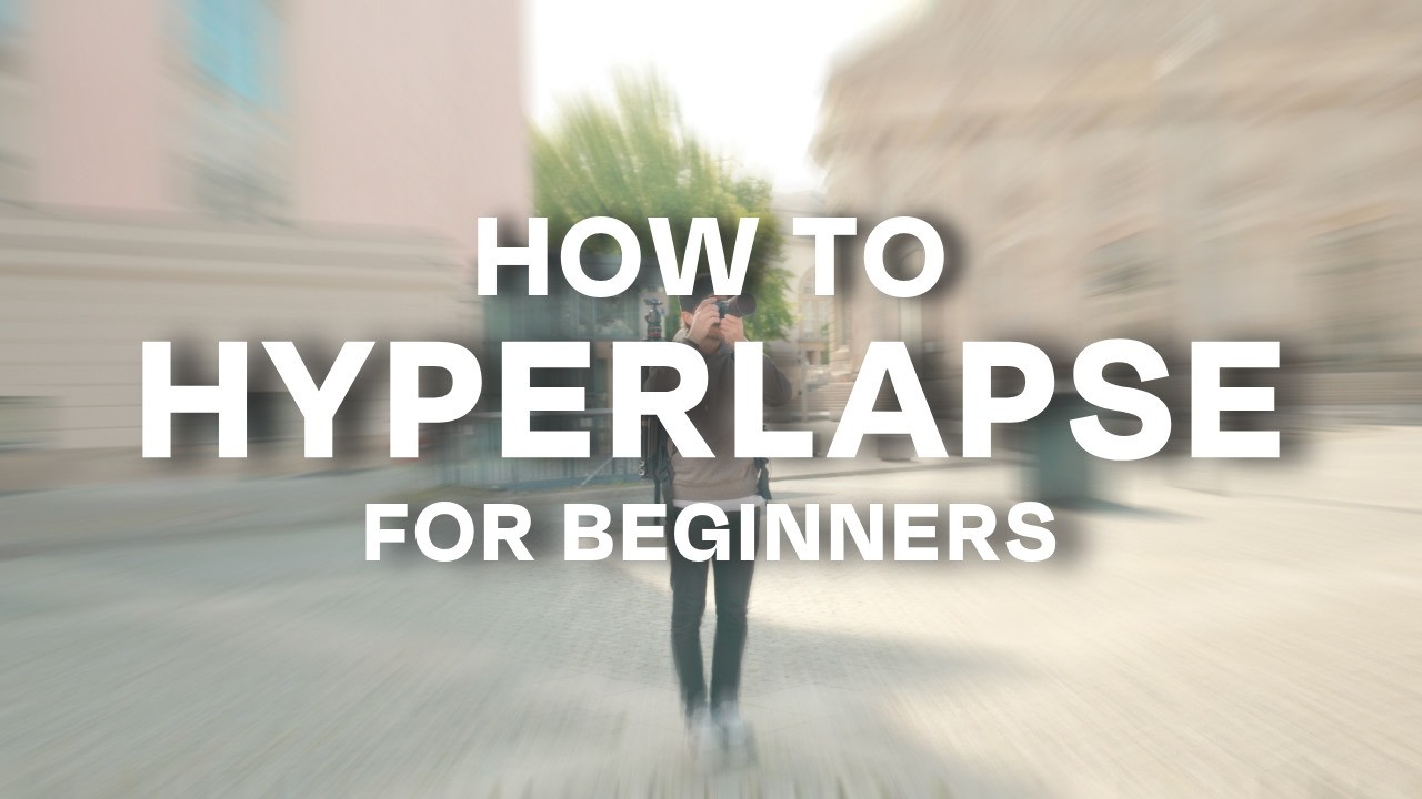 How To HYPERLAPSE: Beginner To Pro (Easy Hyperlapse Tutorial)