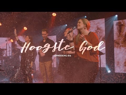 Opwekking 816 - Hoogste God - CD42 (live video)
