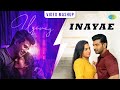 Uyirey X Inayae Video Mashup GV Prakash Arun Raj Sid Sriram Nakul Abhyankar
