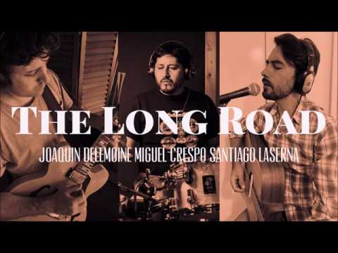 Santiago Laserna - The Long Road (ft. Joaquin Delemoine & Miguel Crespo)