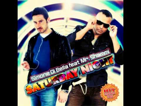 Simone Di Bella feat. Mr. Shammi - Saturday Night (Original Mix)
