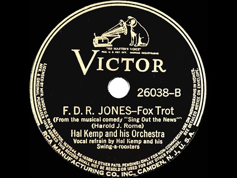 1938 Hal Kemp - F.D.R. Jones (Hal Kemp & his Swing-a-roosters, vocal)