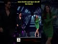 Nora Fatehi Hot Dance With Tiger Shroff Shorts Shortvideo Reels Norafatehi Tigershroff Nora