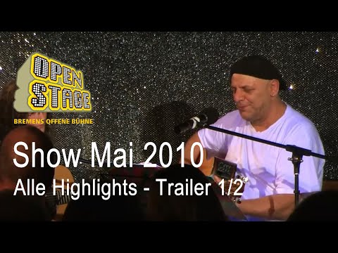 20100519 - Open Stage Bremen - Trailer 1/2