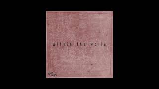 Split the Sea - Within the Walls