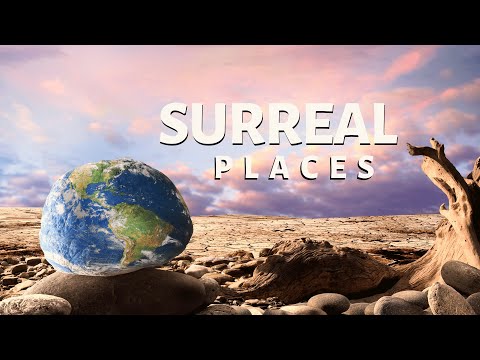 25 Most Surreal Places on Earth