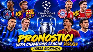 🏆 CHAMPIONS LEAGUE 2026/27: I PRONOSTICI DELLA TERZA GIORNATA! 📈