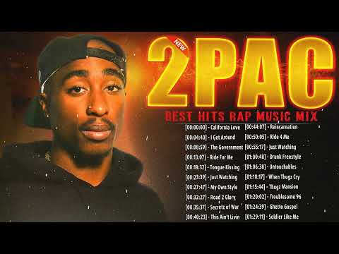 Top 2Pac Relaxing Mix 2022 - Best of 2Pac Hits Playlist - Nonstop Tupac Shakur Songs 2022