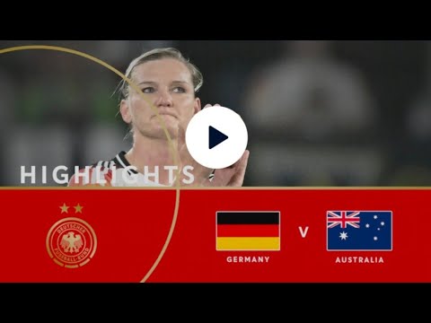 Germany v Australia l WomenInternational Friendly.l.Highlights
