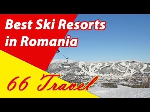List 6 Best Ski Resorts in Romania | Skiing in Europe | 66Travel
