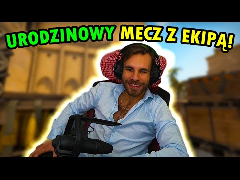 URODZINOWY MECZ Z EKIPĄ W CS:GO NA MIRAGE!