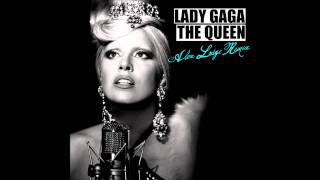 Lady Gaga - The Queen (Alex Lodge Remix)