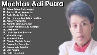 Download lagu MUCHLAS ADI PUTRA /KOLEKSI LAGU KENANGAN PILIHAN TERBAIK/ mp3