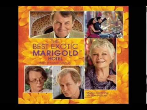 Selections from The Best Exotic Marigold Hotel OST - Thomas Newman