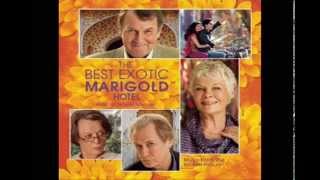 Selections from The Best Exotic Marigold Hotel OST - Thomas Newman