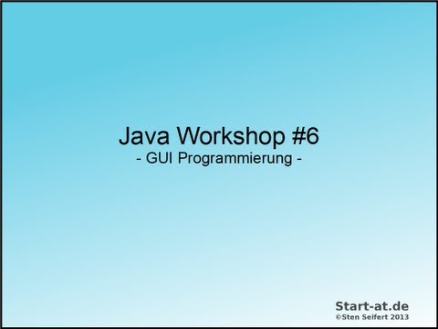 Java - Folge 6 - GUI Programmierung