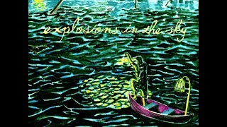 Explosions In The Sky : Home (loop)