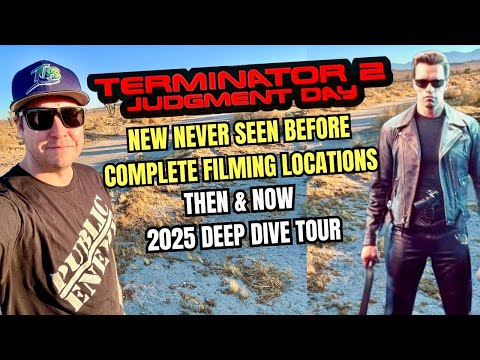 Where TERMINATOR 2 Was Made - Filming Locations 1991 - NEW* NEVER SEEN BEFORE T2 SPOTS - Then N’ Now