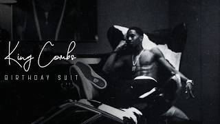 King Combs - Birthday Suit