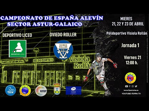 EN DIRECTO: DEPORTIVO LICEO "C" vs  OVIEDO ROLLER H.C. - SECTOR ASTUR-GALAICO ALEVÍN